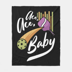 Ace Ace Baby - Pickleball Clothes Fleece Blanket