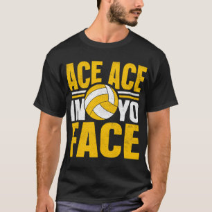 -Ace-ace-Volleyball-T-Shirt- T-Shirt