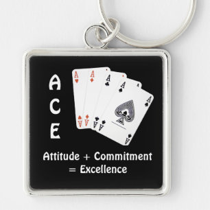 ACE Attitude + Commitment = Excellence Keychain
