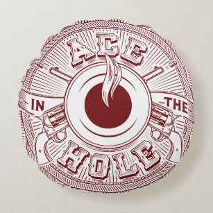 Ace in the Hole Round Throw Pillow
