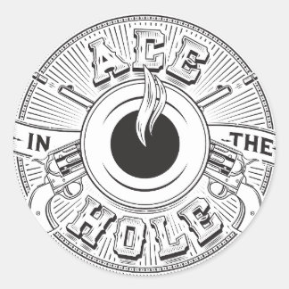 Ace in the Hole / Stickers