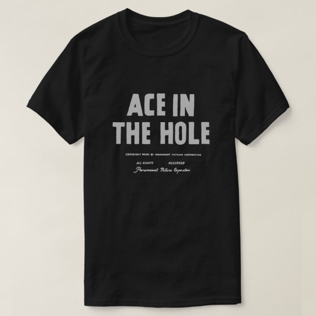 Ace in the Hole T-Shirt (Design Front)