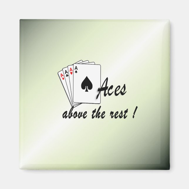 Aces Above the Rest Green Magnet (Front)