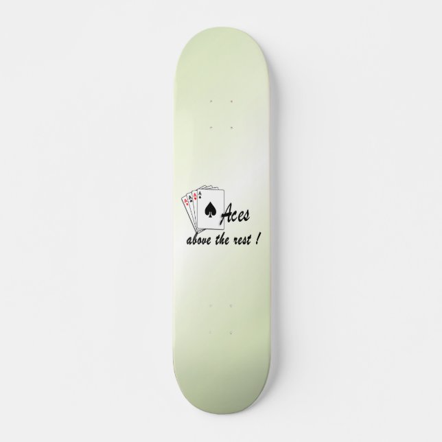 Aces Above the Rest Green Skateboard (Front)