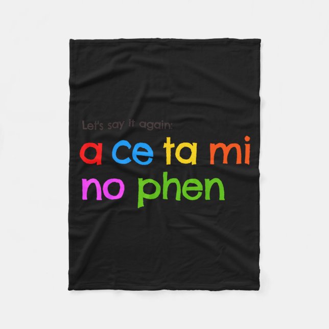 Acetaminophen Pronounce Funny  Fleece Blanket (Front)