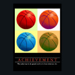 Achievement Motivational Basketball Pop Art Poster<br><div class="desc">Sport Themed Digitally Edited Art - Basketball Poster Print - Digital Comic Style Artwork - College Pop Art - Computer Images - The only way to do great work is to love what you do.</div>