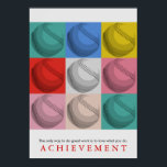 Achievement Motivational Retro Baseball Pop Art Poster<br><div class="desc">Sport Themed Digitally Edited Art - Baseball Poster Print - Digital Comic Style Artwork - College Pop Art - Computer Images - The only way to do great work is to love what you do.</div>
