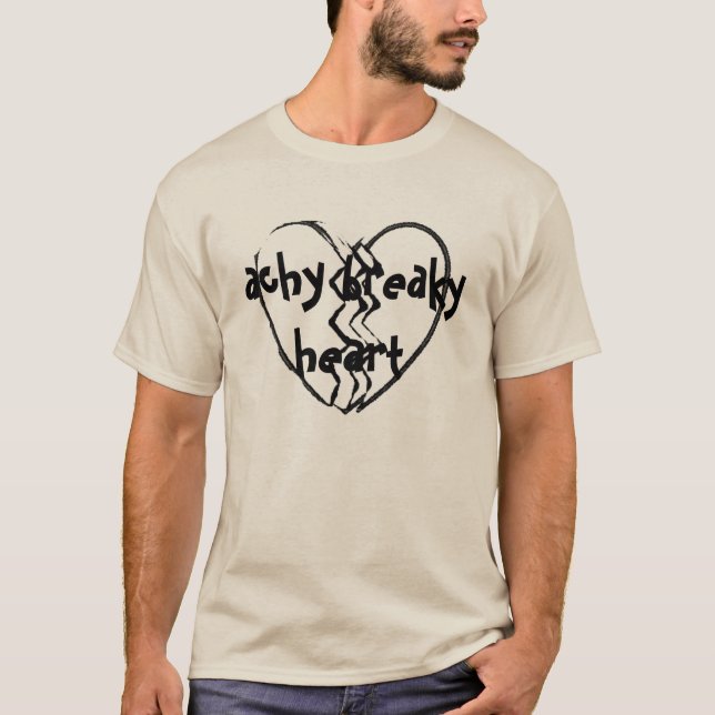 achy breaky heart T-Shirt (Front)
