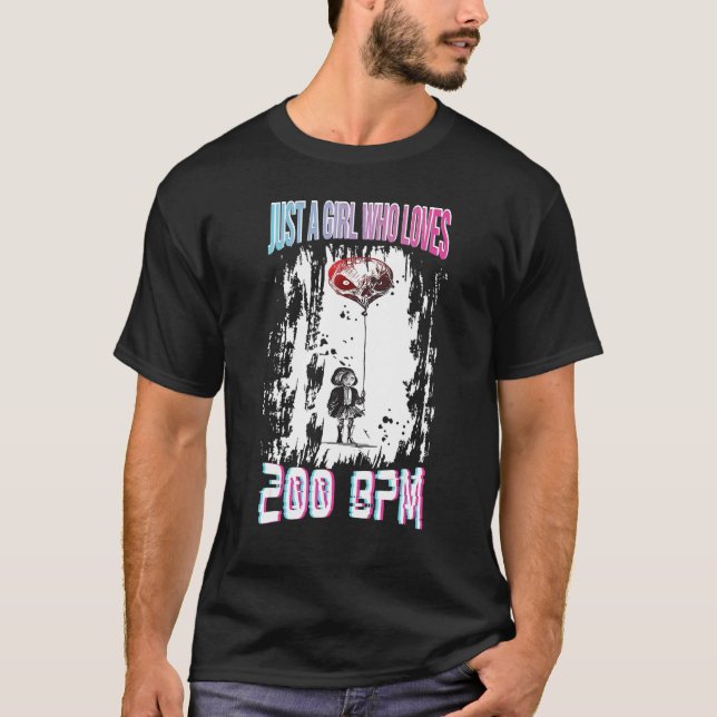 Acid House Dj Uptempo Just A Girl Who Loves 200bpm T-Shirt (Front)