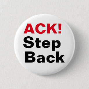 ACK! Step Back 2 Inch Round Button