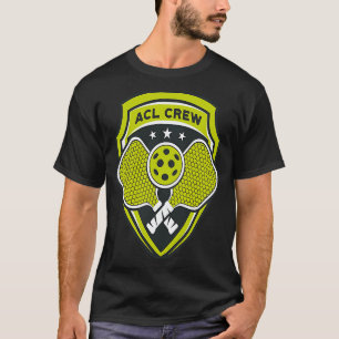Acl Crew Pickleball Club Injury Badge for injured  T-Shirt
