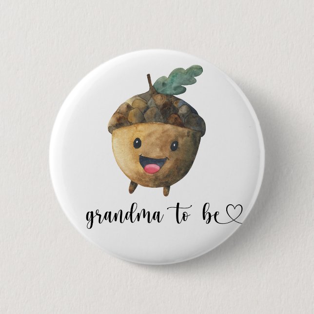 Acorn - grandma to be Baby Shower 2 Inch Round Button (Front)