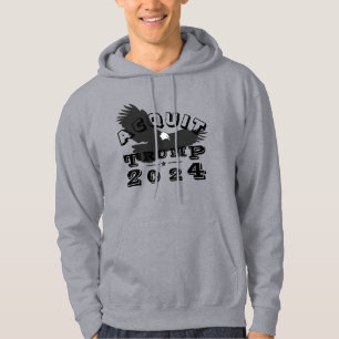 Acquit TRUMP 2024 Hoodie