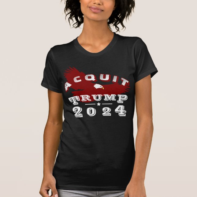 Acquit TRUMP 2024 T-Shirt (Front)