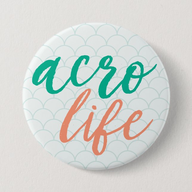 Acro Life Button (Front)