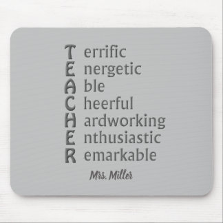 Acronym for Teachers Name Grey Mouse Pad