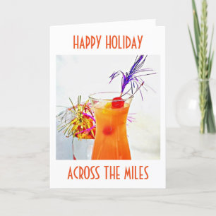 ACROSS THE MILES/CHEERS AT THE HOLIDAY SEASON CARD