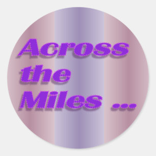 across the miles classic round sticker
