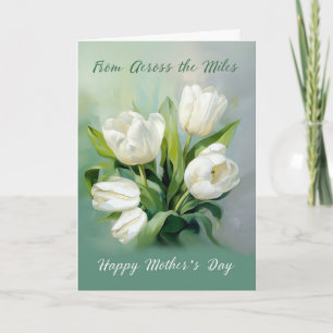 Across the Miles on Mothers Day White Tulips Water Card