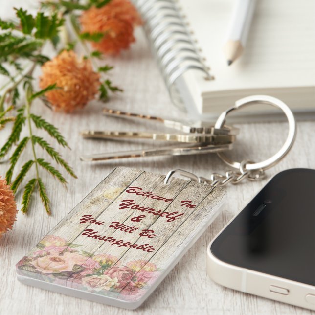 Acrylic Key Chain Roses Believe In Yourself  (Front Right)
