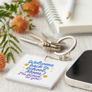 Acrylic Keychain - Back to school - Proud of you