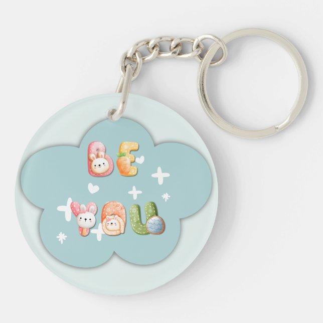 Acrylic Keychain | Be You (Back)