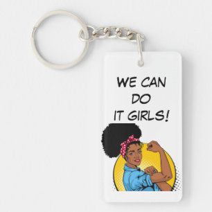 Acrylic Keyring - We Can Do It Girls!