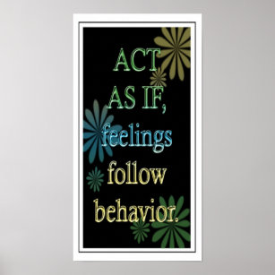 "Act As If "-Positive Attitude Motivational Poster