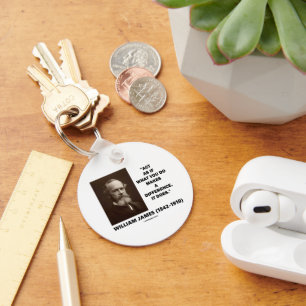 Act As If What You Do Makes A Difference James Qte Keychain