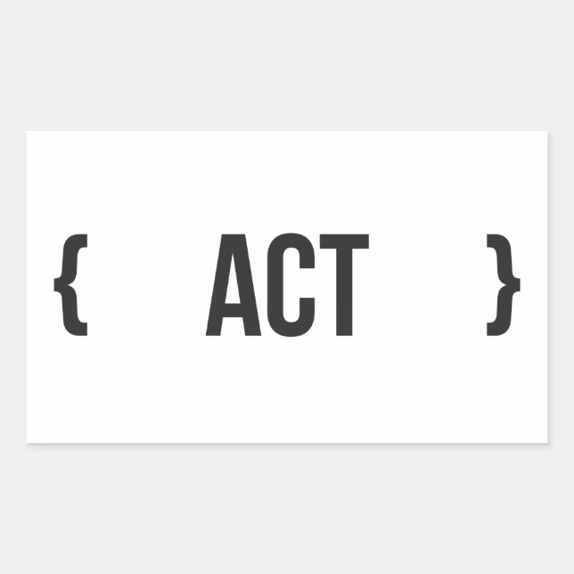 Act - Bracketed - Black and White Sticker (Front)