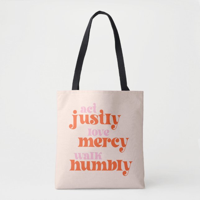Act Justly, Love Mercy, Walk Humbly (retro mod) Tote Bag (Front)