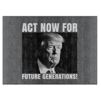 Act Now for Future Generations - Climate Awareness Cutting Board