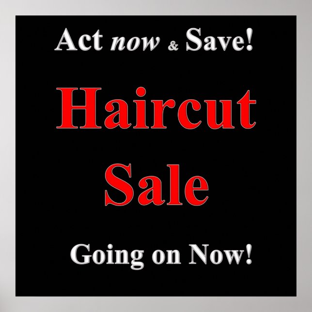 Act Now & Save Haircut Sale Poster Matte (Front)