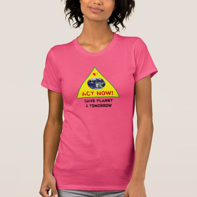 ACT NOW & Save Planet Climate rebellion Tee (Front)