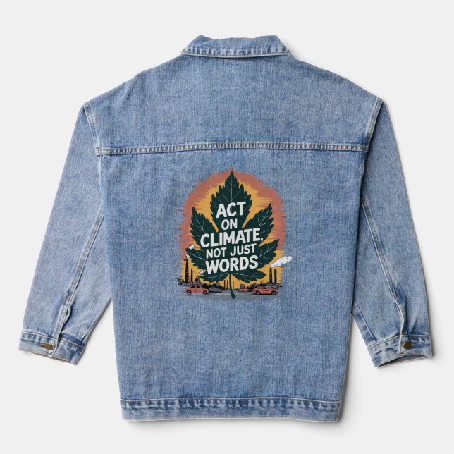 Act on Climate, Not Just Words Denim Jacket (Back)