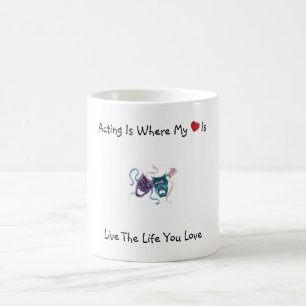 Act Where My Heart Is Coffee Mug