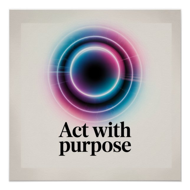 Act With Purpose Poster (Front)