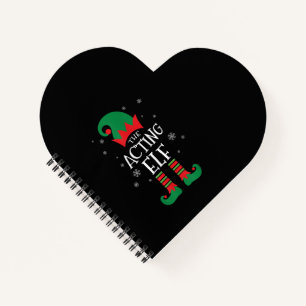 Acting Elf  Actress Actor Christmas Notebook