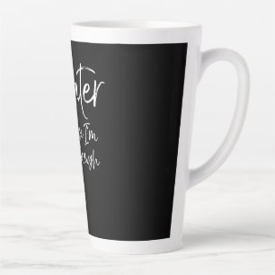 Acting Quote Acter Its A Stage I'm Going Through Latte Mug