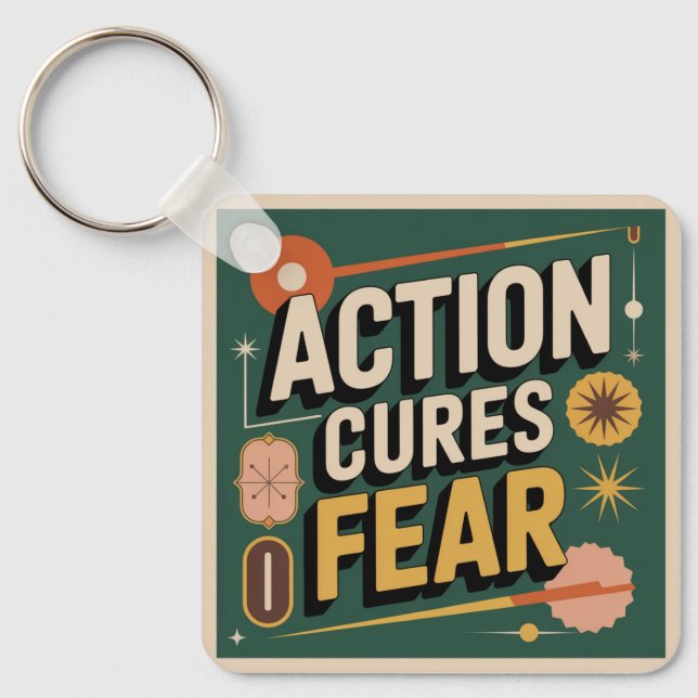 Action Cures Fear Keychain (Front)