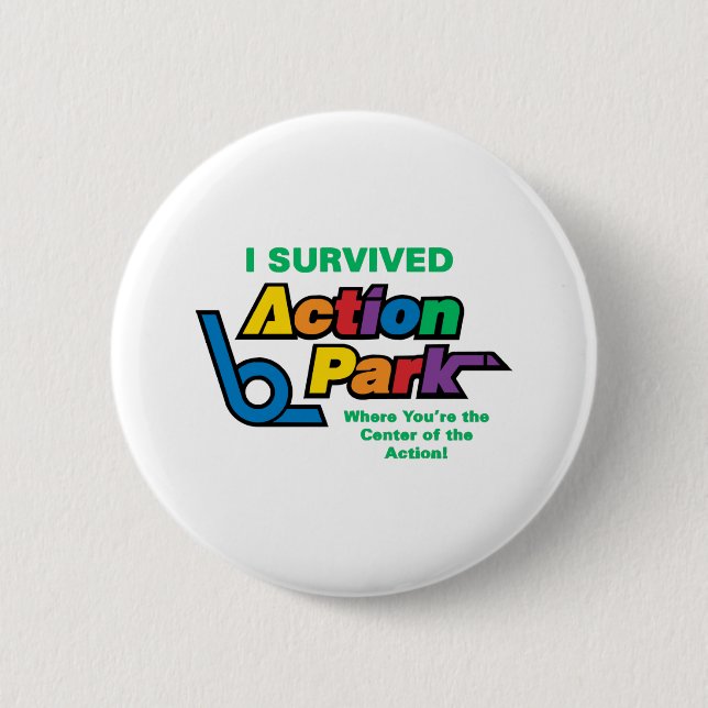 Action Park Survivor  2 Inch Round Button (Front)