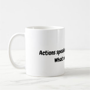 Actions Proverbe Mug