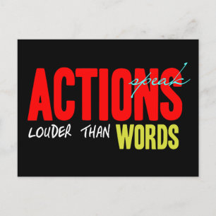 Actions Speak Louder Postcard