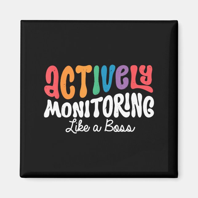 Actively Monitoring Like a Boss State Testing Day Magnet (Front)
