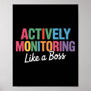 Actively Monitoring Like A Boss State Testing Teac Poster