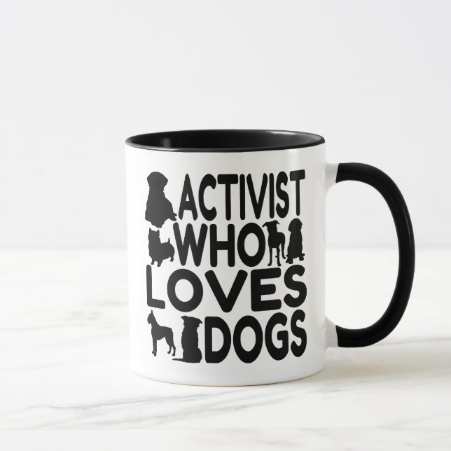 Activist Who Loves Dogs Mug (Right)