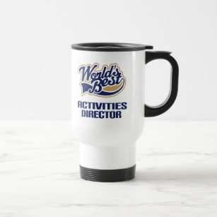Activities Director Gift (Worlds Best) Travel Mug