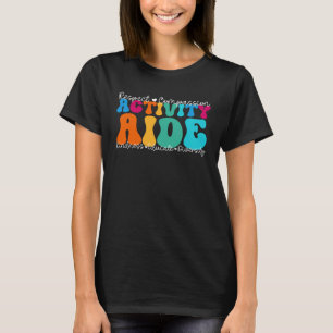 Activity Aide Appreciation Week Back to School T-Shirt