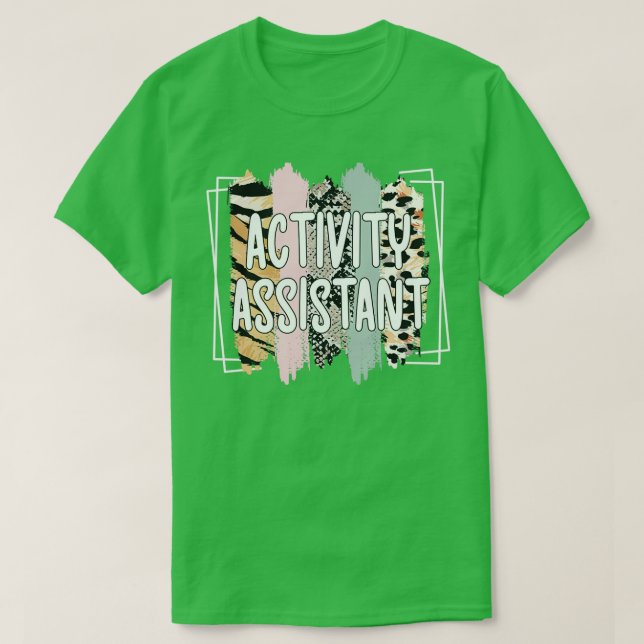 Activity Assistant Activity Professional Week Gift T-Shirt (Design Front)
