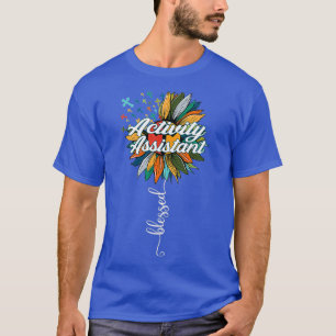 Activity Assistant Blessed Activity Assistant T-Shirt